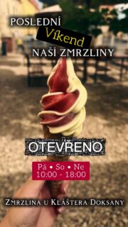 🍦🍓POSLEDNÍ VÍKEND NAŠÍ ZMRZLINY! 💛🍦

Je to tady… sezóna naší zmrzliny se pomalu chýlí ke konci. 
Tento víkend máme naposledy otevřeno!

Stavte se za námi na poslední zmrzlinu letošní sezóny! 🍦✨

📍 Zmrzlina u kláštera v Doksanech
⏰ Otevřeno denně 10:00–18:00